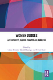 Women Judges Appointments, Career Chances and Barriers【電子書籍】
