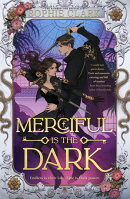 Merciful is the Dark