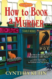 How to Book a Murder【電子書籍】[ Cynthia Kuhn ]