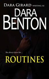 Routines 【電子書籍】[ Dara Benton ]