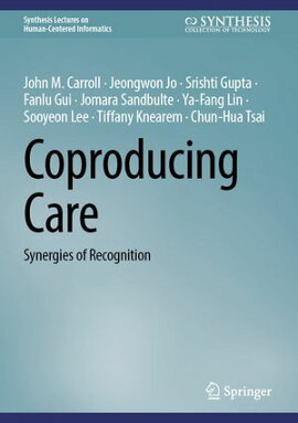 Coproducing Care Synergies of Recognition