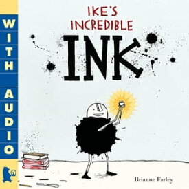 Ike's Incredible Ink【電子書籍】[ Brianne Farley ]