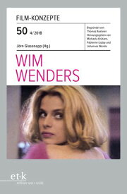 FILM-KONZEPTE 50 - Wim Wenders【電子書籍】