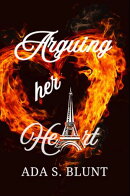 Arguing her Heart