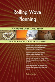 Rolling Wave Planning A Complete Guide - 2020 Edition【電子書籍】[ Gerardus Blokdyk ]