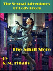 The Adult Store【電子書籍】[ S. M. Finalis ]