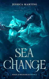 Sea Change【電子書籍】[ Jessica Marting ]