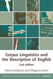 Corpus Linguistics and the Description of English【電子書籍】[ Hans Lindquist ]