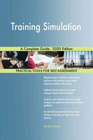 Training Simulation A Complete Guide - 2020 Edition【電子書籍】[ Gerardus Blokdyk ]
