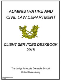 2018 Client Services Deskbook【電子書籍】[ United States Government, US Army ]