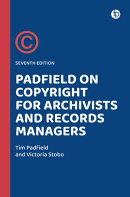 Padfield on Copyright for Archivists and Records Managers