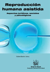 Reproducci?n humana asistida Aspectos jur?dicos, sociales y psicol?gicos【電子書籍】[ Giuliana Baccino ]