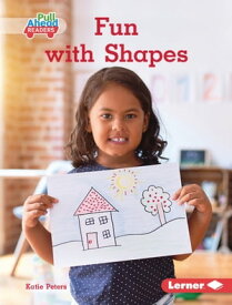 Fun with Shapes【電子書籍】[ Katie Peters ]