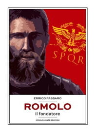 Romolo Il fondatore【電子書籍】[ Errico Passaro ]
