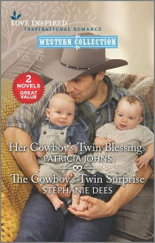 Her Cowboy's Twin Blessings and The Cowboy's Twin Surprise【電子書籍】[ Patricia Johns ]