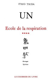 Un - Ecole de respiration【電子書籍】[ Itsuo Tsuda ]