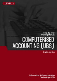 Computerised Accounting (UBS 9.5) Level 2【電子書籍】[ Advanced Business Systems Consultants Sdn Bhd ]