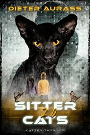 SitterCats 2.0【電子書籍】[ Dieter Aurass ]