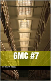 G.M.C. Volume #7【電子書籍】[ Justin Tilley ]