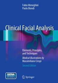 Clinical Facial Analysis Elements, Principles, and Techniques【電子書籍】[ Paolo Biondi ]