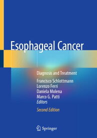 Esophageal Cancer Diagnosis and Treatment【電子書籍】