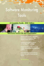 Software Monitoring Tools A Complete Guide - 2021 Edition【電子書籍】[ Gerardus Blokdyk ]