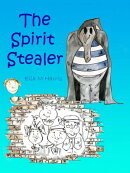 The Spirit Stealer