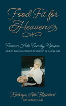 Food Fit for Heaven