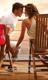 Framg?ngens s?tma / Bortom horisonten【電子書籍】[ Heidi Betts ]