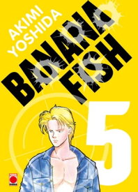 Banana Fish Perfect Edition T05【電子書籍】[ Akimi Yoshida ]