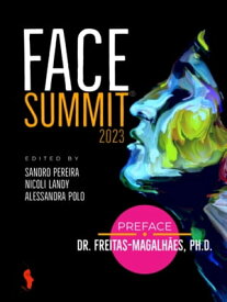 FACE Summit 2023【電子書籍】[ Sandro Pereira, Nicoli Landy e Alessandra Polo ]