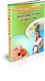 Pregnancy Nutrition【電子書籍】[ Anonymous ]