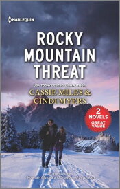 Rocky Mountain Threat【電子書籍】[ Cassie Miles ]