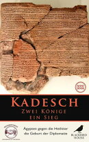 Kadesch: Zwei Könige, ein Sieg