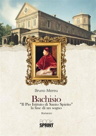 Bachisio【電子書籍】[ Bruno Mereu ]