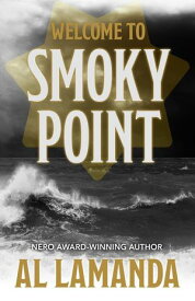 Welcome to Smoky Point【電子書籍】[ Al Lamanda ]