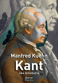 Kant Una biograf?a【電子書籍】[ Mandred Kuehn ]