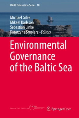 Environmental Governance of the Baltic Sea 