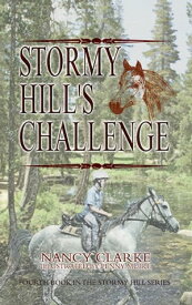 Stormy Hill's Challenge【電子書籍】[ Nancy Clarke ]