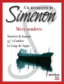 Mers sombres【電子書籍】[ Georges Simenon ]