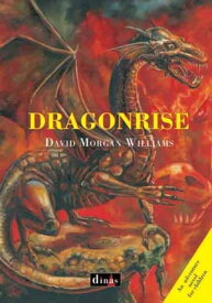 Dragonrise【電子書籍】[ David Morgan Williams ]