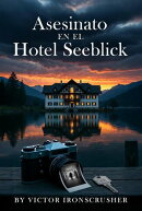 Asesinato en el Hotel Seeblick