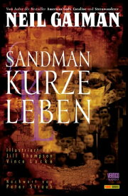 Sandman, Band 7 - Kurze Leben【電子書籍】[ Neil Gaiman ]