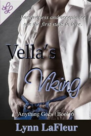 Vella's Viking Anything Goes, #6【電子書籍】[ Lynn LaFleur ]