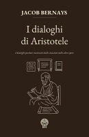 I dialoghi di Aristotele (Tradotto) (Annotato)