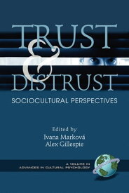 Trust and Distrust Sociocultural perspectives【電子書籍】