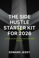 The Side Hustle Starter Kit for 2026