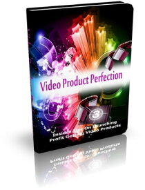 Video Product Perfection【電子書籍】[ Anonymous ]