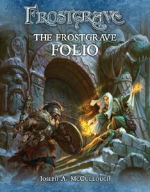 Frostgrave: The Frostgrave Folio【電子書籍】[ Mr Joseph A. McCullough ]