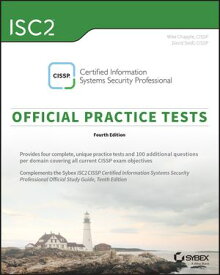ISC2 CISSP Certified Information Systems Security Professional Official Practice Tests【電子書籍】[ Mike Chapple ]